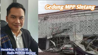 Terkait Insiden Ambruknya Ornamen ACP Gedung MPP: Ini Penjelasan Kepala Dinas Perkim Sintang